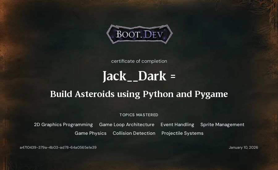 Jack__Dark ='s Boot.dev Build Asteroids using Python and Pygame certificate