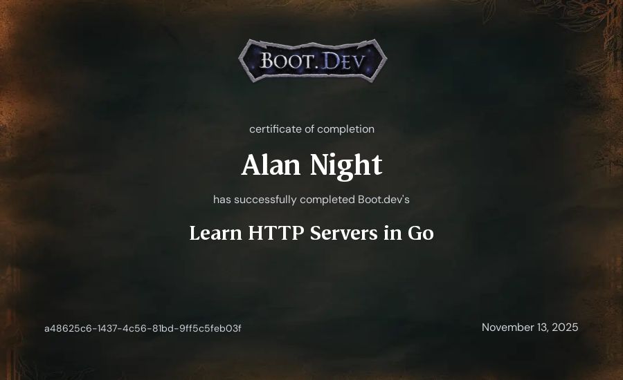 Alan Night's Boot.dev Learn HTTP Servers in Go certificate