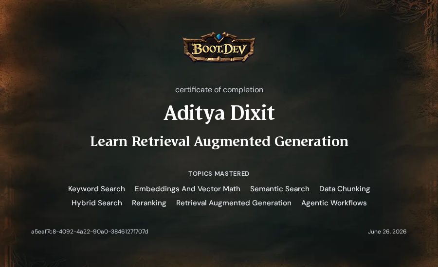 Aditya Dixit's Boot.dev Learn Retrieval Augmented Generation certificate