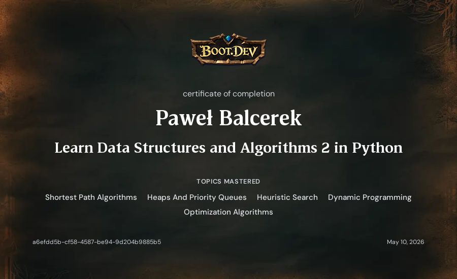 Paweł Balcerek's Boot.dev Learn Data Structures and Algorithms 2 in Python certificate
