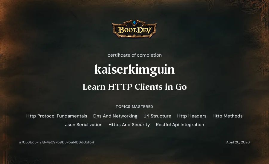 kaiserkimguin's Boot.dev Learn HTTP Clients in Go certificate