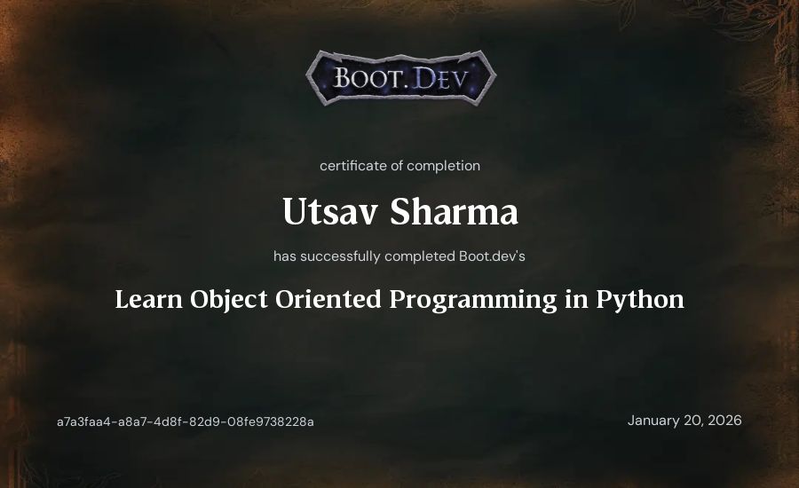 Utsav Sharma's Boot.dev Learn Object Oriented Programming in Python certificate