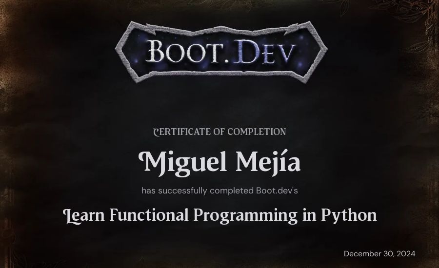Miguel Mejía's Boot.dev Learn Functional Programming in Python certificate