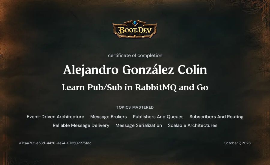 Alejandro González Colin's Boot.dev Learn Pub/Sub in RabbitMQ and Go certificate