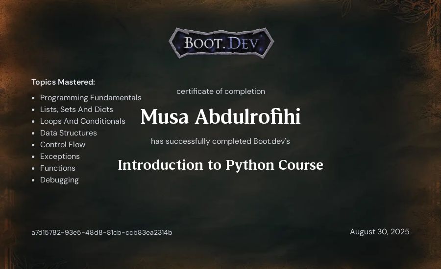 Musa Abdulrofihi's Boot.dev Introduction to Python Course certificate