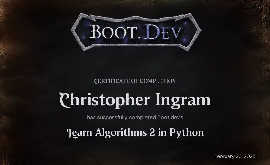 Christopher Ingram's Boot.dev Learn Data Structures and Algorithms 2 in Python certificate