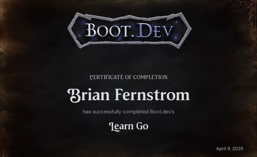 Brian Fernstrom's Boot.dev Learn Go certificate