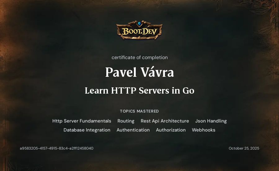 Pavel Vávra's Boot.dev Learn HTTP Servers in Go certificate