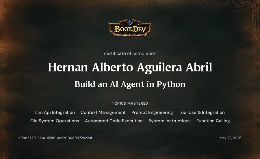 Hernan Alberto Aguilera Abril's Boot.dev Build an AI Agent in Python certificate