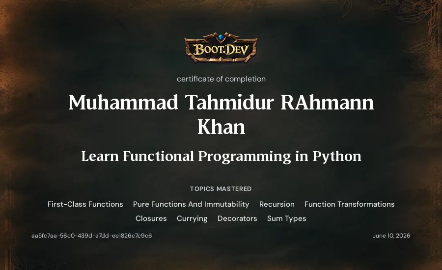 Muhammad Tahmidur RAhmann Khan's Boot.dev Learn Functional Programming in Python certificate