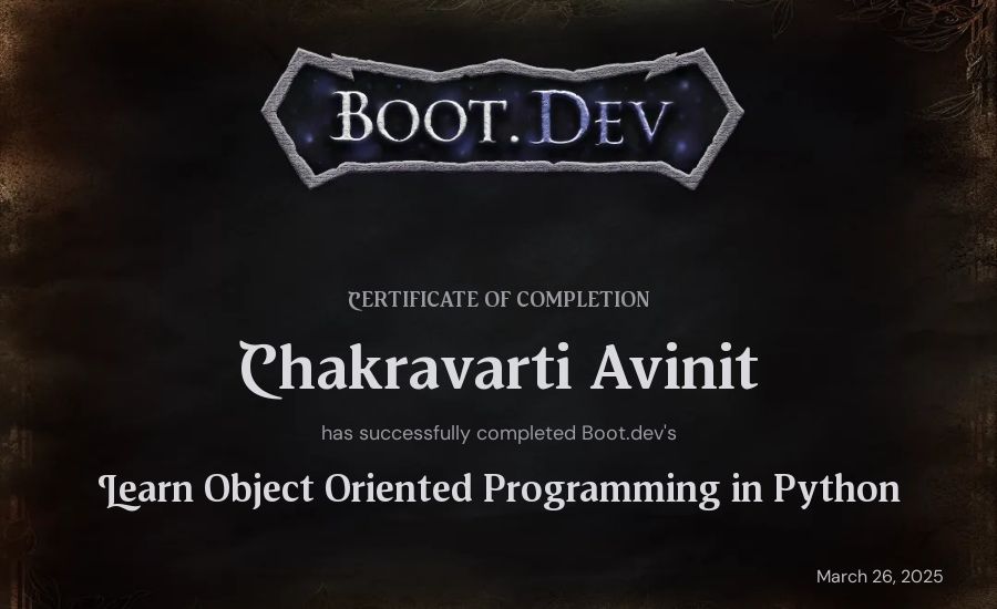 Chakravarti Avinit's Boot.dev Learn Object Oriented Programming in Python certificate