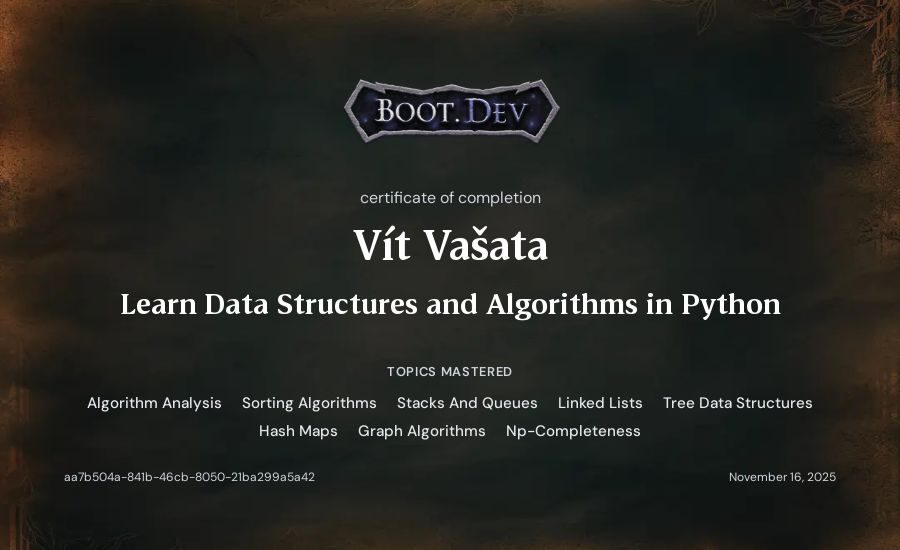 Vít Vašata's Boot.dev Learn Data Structures and Algorithms in Python certificate