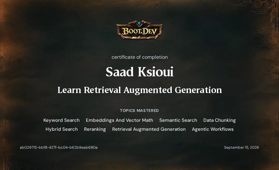 Saad Ksioui's Boot.dev Learn Retrieval Augmented Generation certificate