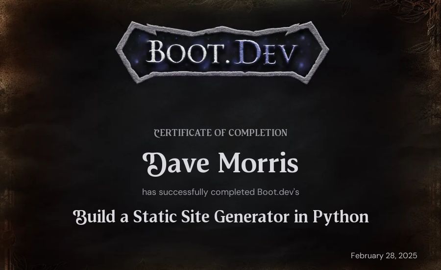 Dave Morris's Boot.dev Build a Static Site Generator in Python certificate
