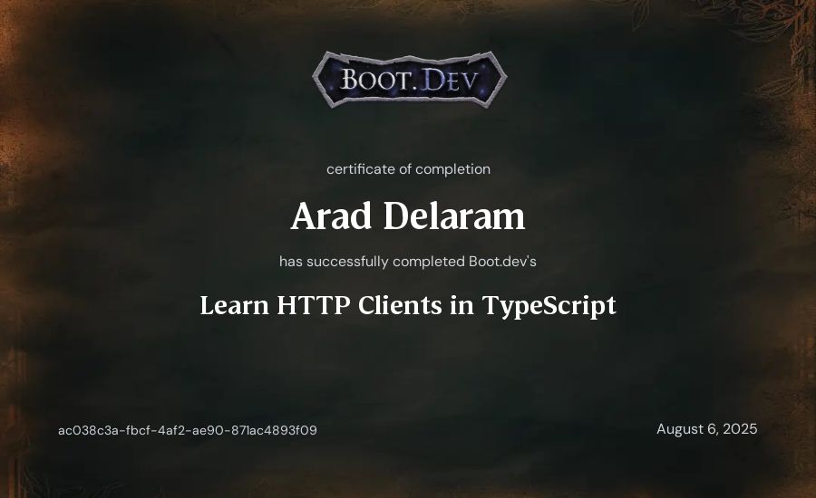 Arad Delaram's Boot.dev Learn HTTP Clients in TypeScript certificate