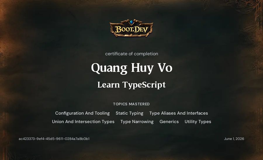 Quang Huy Vo's Boot.dev Learn TypeScript certificate