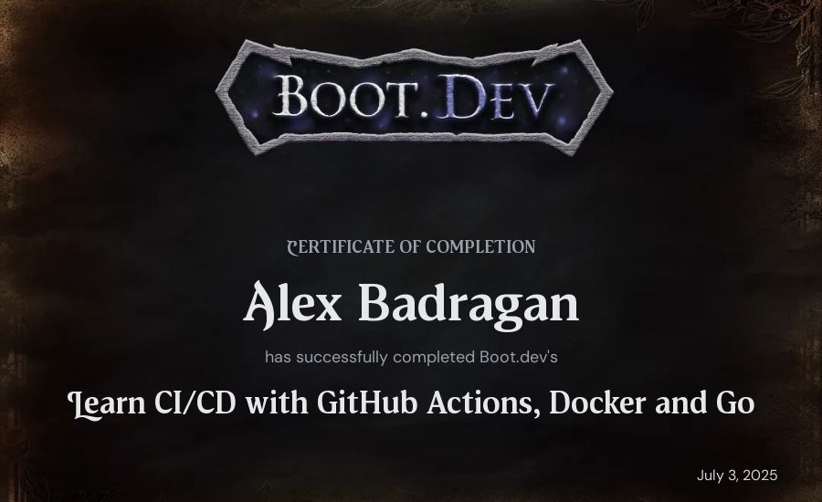 Alex Badragan's Boot.dev Learn CI/CD with GitHub Actions, Docker and Go certificate
