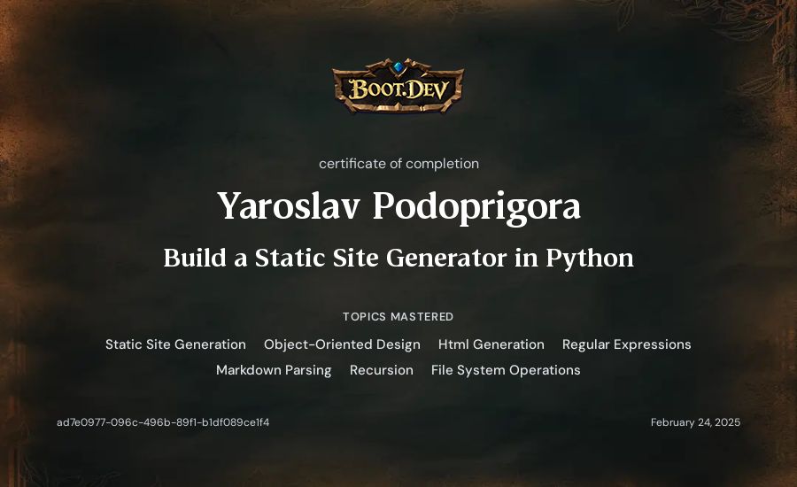 Yaroslav Podoprigora's Boot.dev Build a Static Site Generator in Python certificate