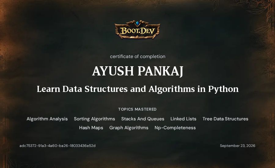 AYUSH PANKAJ's Boot.dev Learn Data Structures and Algorithms in Python certificate
