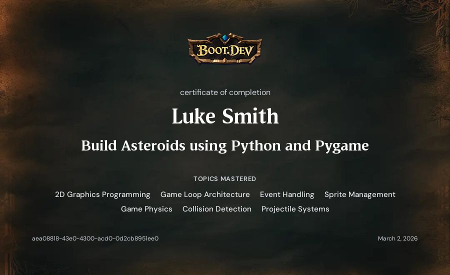 Luke Smith's Boot.dev Build Asteroids using Python and Pygame certificate
