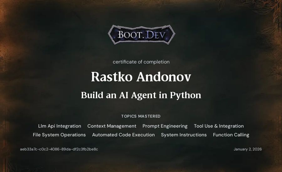 Rastko Andonov's Boot.dev Build an AI Agent in Python certificate