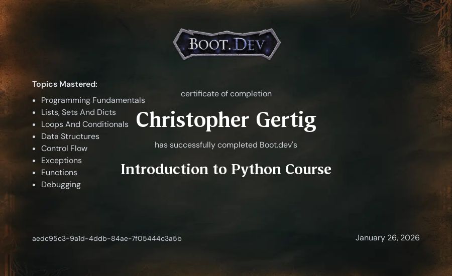 Christopher Gertig's Boot.dev Introduction to Python Course certificate