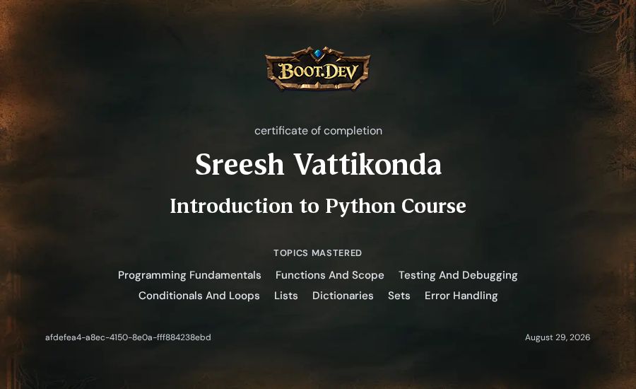 Sreesh Vattikonda's Boot.dev Introduction to Python Course certificate