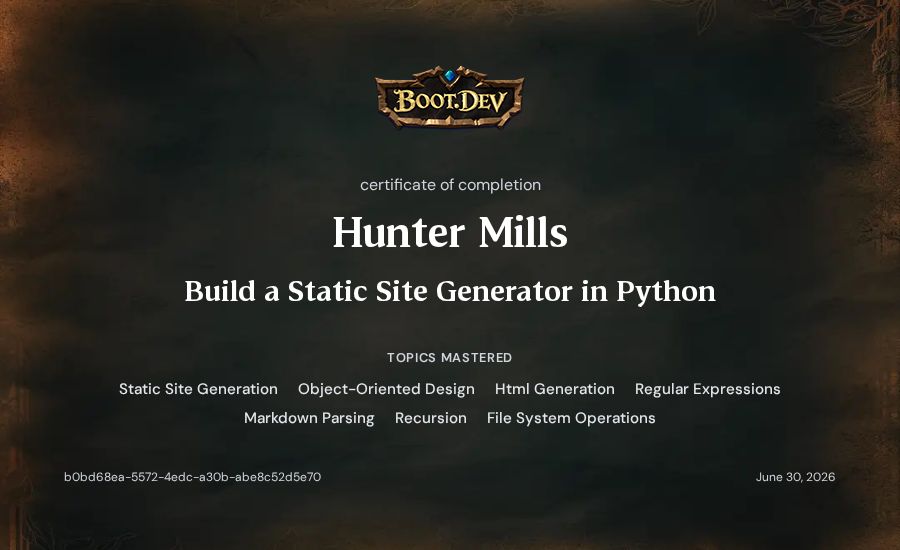 Hunter Mills's Boot.dev Build a Static Site Generator in Python certificate