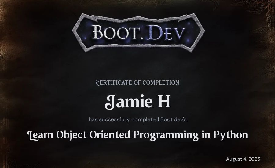 Jamie H's Boot.dev Learn Object Oriented Programming in Python certificate