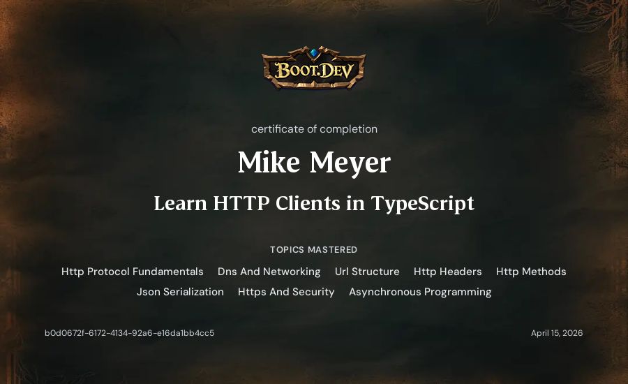 Mike Meyer's Boot.dev Learn HTTP Clients in TypeScript certificate