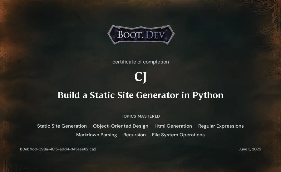 CJ's Boot.dev Build a Static Site Generator in Python certificate