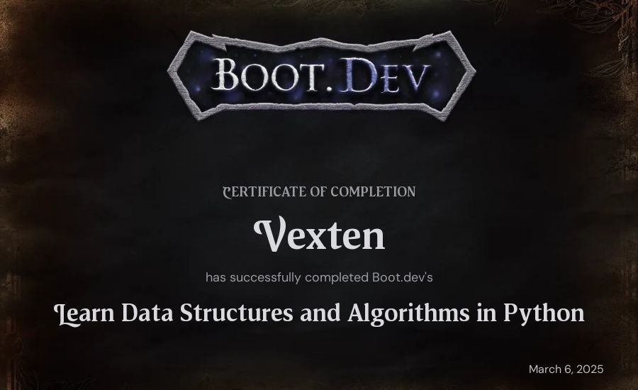 Vexten's Boot.dev Learn Data Structures and Algorithms in Python certificate