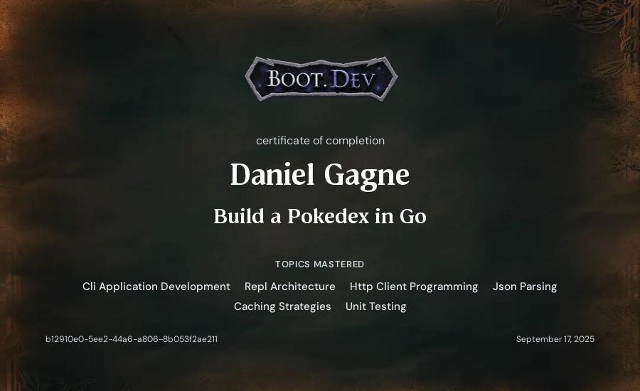 Daniel Gagne's Boot.dev Build a Pokedex in Go certificate