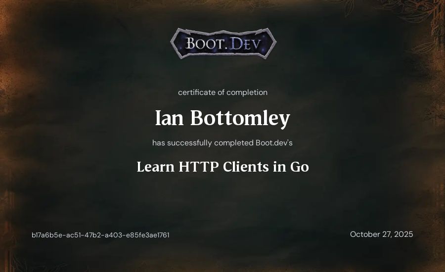 Ian Bottomley's Boot.dev Learn HTTP Clients in Go certificate