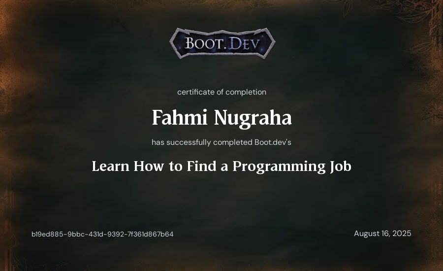 Fahmi Nugraha's Boot.dev Learn How to Find a Programming Job certificate