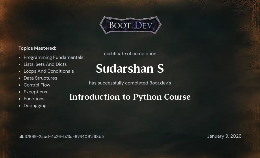 Sudarshan S's Boot.dev Introduction to Python Course certificate