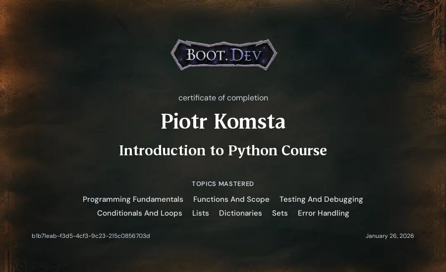 Piotr Komsta's Boot.dev Introduction to Python Course certificate
