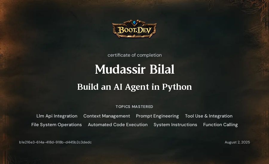 Mudassir Bilal's Boot.dev Build an AI Agent in Python certificate