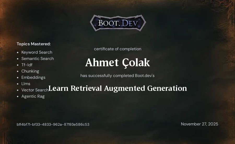 Ahmet Çolak's Boot.dev Learn Retrieval Augmented Generation certificate