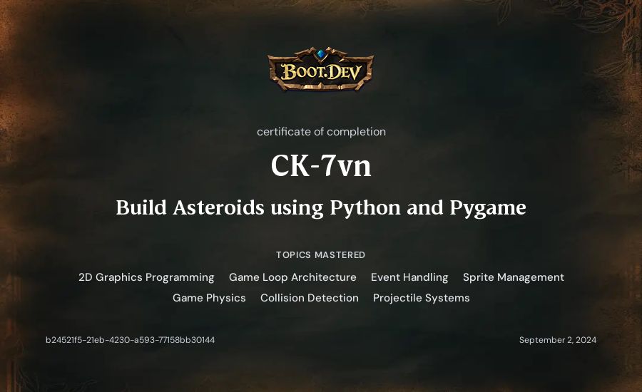 CK-7vn's Boot.dev Build Asteroids using Python and Pygame certificate