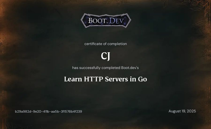CJ's Boot.dev Learn HTTP Servers in Go certificate
