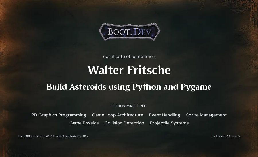 Walter Fritsche's Boot.dev Build Asteroids using Python and Pygame certificate
