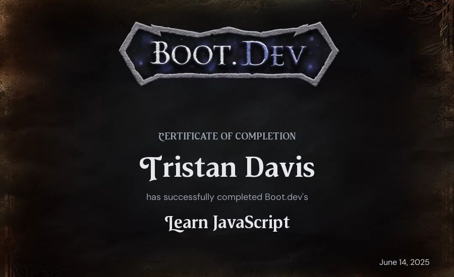 Tristan Davis's Boot.dev Learn JavaScript certificate