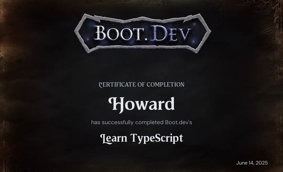 Howard's Boot.dev Learn TypeScript certificate