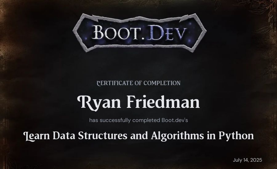 Ryan Friedman's Boot.dev Learn Data Structures and Algorithms in Python certificate