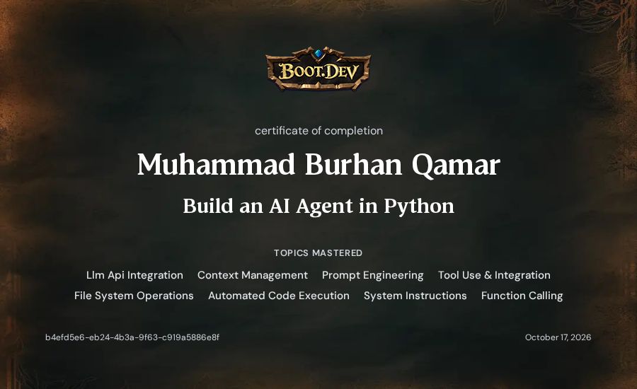 Muhammad Burhan Qamar's Boot.dev Build an AI Agent in Python certificate