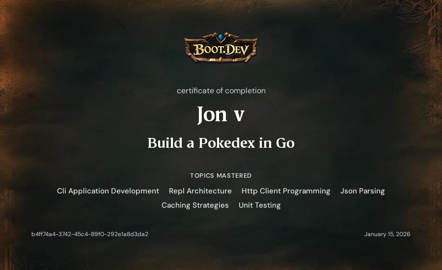 Jon v's Boot.dev Build a Pokedex in Go certificate