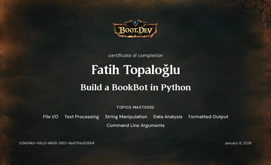 Fatih Topaloğlu's Boot.dev Build a BookBot in Python certificate