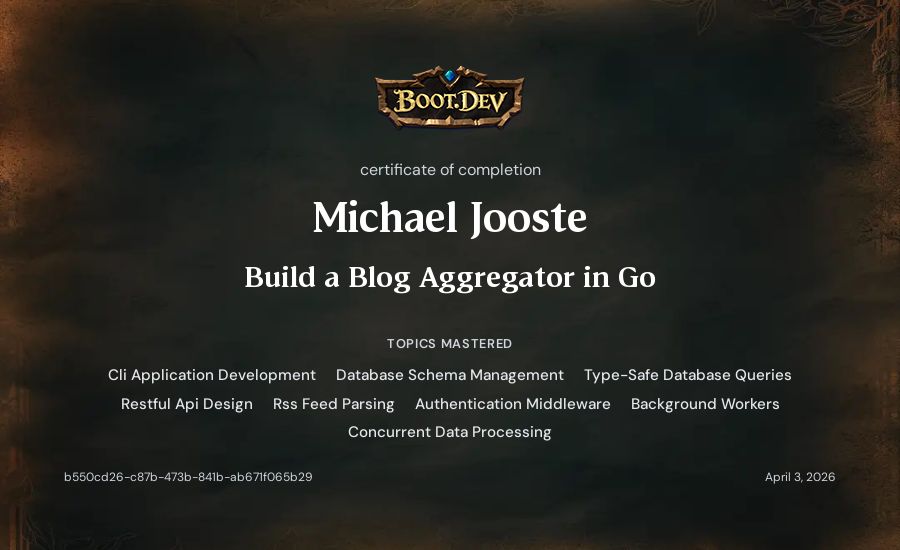 Michael Jooste's Boot.dev Build a Blog Aggregator in Go certificate