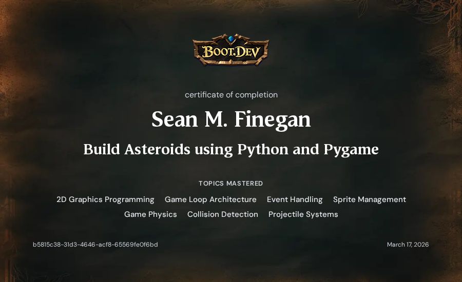 Sean M. Finegan's Boot.dev Build Asteroids using Python and Pygame certificate